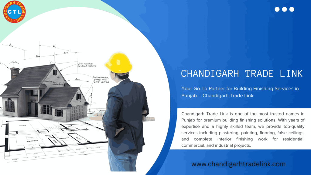 Building Finishing Contractors Companies in Punjab