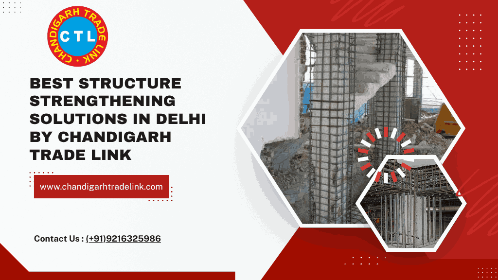 Structure strengthening services in Delhi